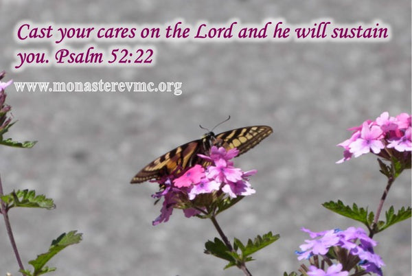 Cast your cares on the Lord...