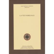 La vie familiale - Paroles tome 4 de Saint Païsios vendu par les soeurs du monasterevmc.org