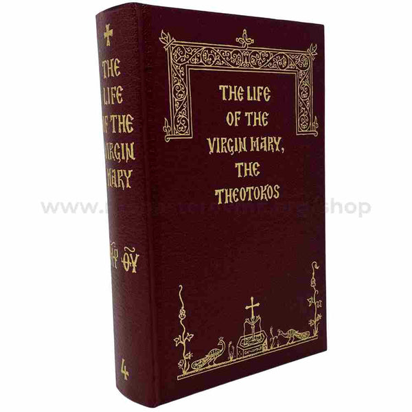 The life of the Virgin Mary, the Theotokos hardbound orthodox book sold in Canada by the sisters of moansterevmc.org