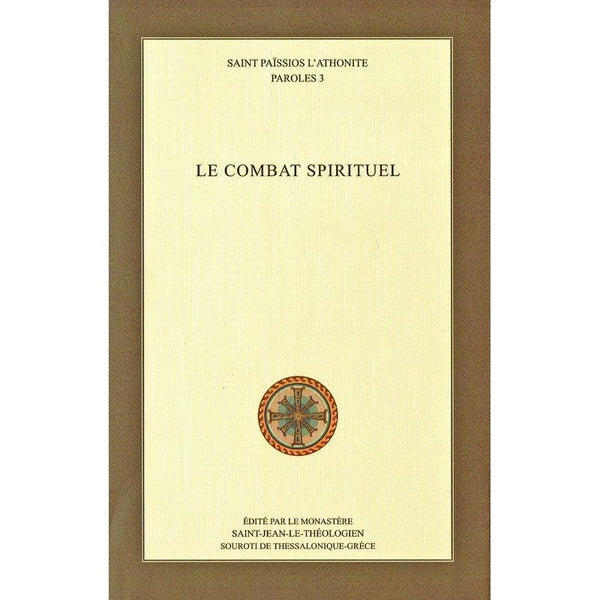 Le combat spirituel - Paroles tome 3 de Saint Païsios vendu par les soeurs du monasterevmc.org