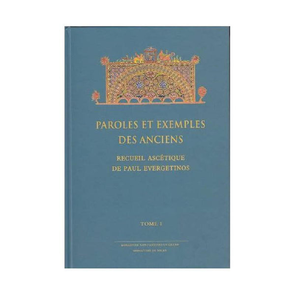 Evergetinos tome 1, livre orthodoxe vendu par les soeurs du monasterevmc.org