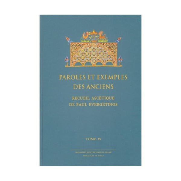 Evergetinos tome IV, livre orthodoxe vendu par les soeurs du monasterevmc.org